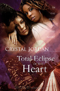 Total Eclipse of the Heart (In the Heat of the Night, #1)