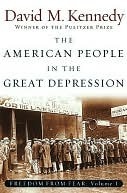 Freedom from Fear: The American People in Depression and War, 1929-1945