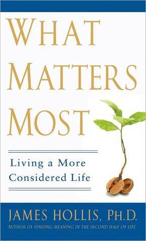 What Matters Most: Living a More Considered Life