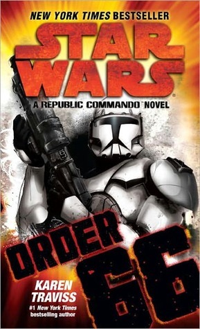 Order 66: (Star Wars: Republic Commando 