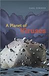 A Planet of Viruses