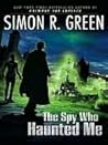 The Spy Who Haunted Me