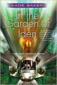 In The Garden Of Iden The Company 1 By Kage Baker