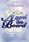 Angel on Board by E.J. Thornton