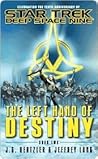 Book cover for The Left Hand of Destiny, Book Two (Star Trek: Deep Space Nine)