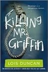 Killing Mr. Griffin by Lois Duncan
