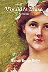 Vivaldi's Muse by Sarah Bruce Kelly