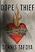 Dope Thief: A Mystery