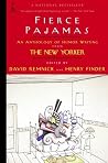 Fierce Pajamas: A...