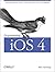 Programming iOS 4: Fundamentals of iPhone, iPad, and iPod touch Development