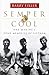 Semper Cool: One Marine's F...