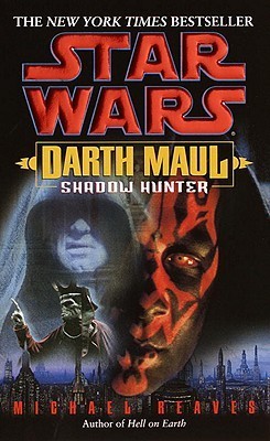 Shadow Hunter (Darth Maul, #2)
