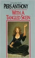With a Tangled Skein (Incarnations of Immortality, #3)