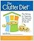 The Clutter Diet: The Skinn...
