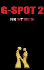 G-Spot 2: Pride: the 1st Deadly Sin (Kindle Edition)