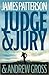 Judge & Jury by James  Patterson