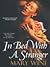 In Bed With A Stranger (McJames, #1)