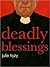 Deadly Blessings (An Alex St. James Mystery #1)