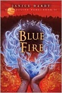 Blue Fire (The Healing Wars, #2)