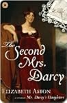 The Second Mrs. Darcy by Elizabeth Aston