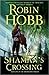 Shaman's Crossing by Robin Hobb
