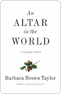 An Altar in the World: A Geography of Faith