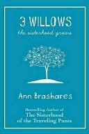 3 Willows (The Sisterhood of the Traveling Pants)