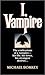 I, Vampire by Michael Romkey I, Vampire by Michael Romkey