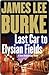 Last Car to Elysian Fields (Dave Robicheaux, #13)
