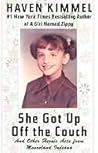 She Got Up Off the Couch by Haven Kimmel