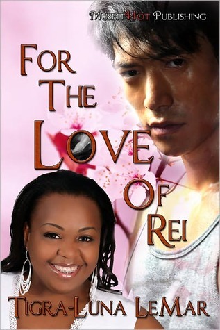 For the Love of Rei (Kindle Edition)