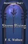 Storm Rising (Stormwatcher, #1) Storm Rising (Stormwatcher, #1)