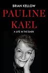 Pauline Kael: A L...