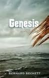 Genesis by Bernard Beckett Genesis by Bernard Beckett