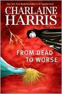 From Dead to Worse