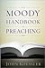 The Moody Handbook of Preaching