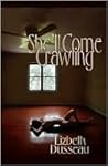She'll Come Crawling