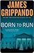 Born To Run (Jack Swyteck, #8)