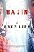 A Free Life by Ha Jin