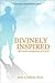 Divinely Inspired: Spiritual Awakening of a Soul