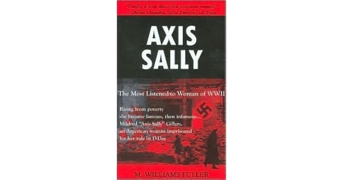 Axis Sally by M. Williams Fuller