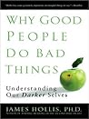 Why Good People D...