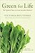 Green for Life by Victoria Boutenko