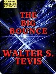 The Big Bounce (Kindle Edition)