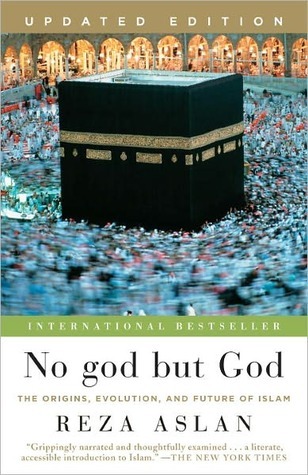 No God But God: The Origins, Evolution and Future of Islam