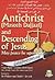Antichrist (Maseeh Dajjaal) & Descending of Jesus (may peace be upon him)