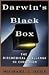 Darwin's Black Box by Michael J. Behe