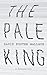 Pale King