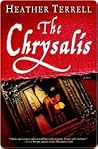 The Chrysalis