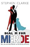Dial M For Merde:...